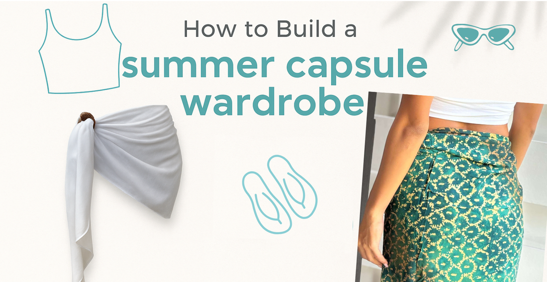 How to Build a Summer Capsule Wardrobe